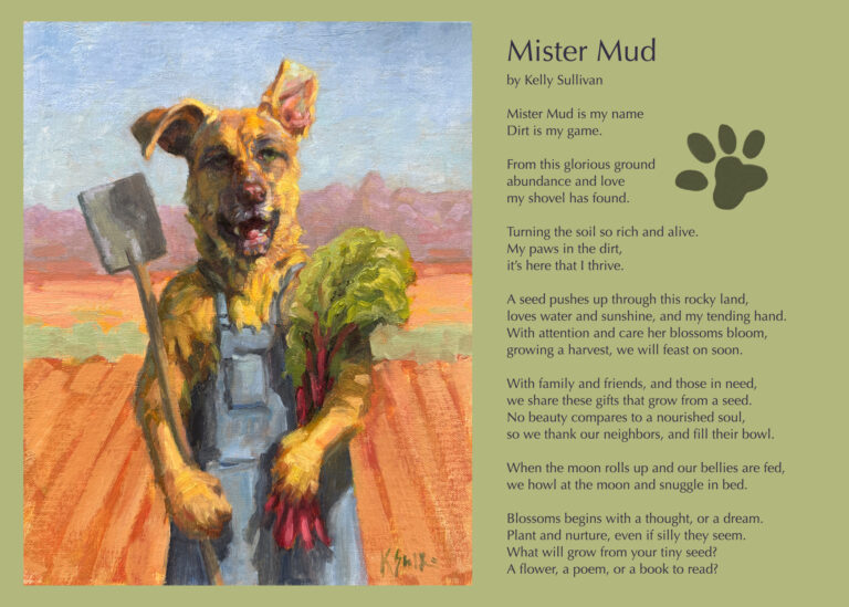 an oil painting of a dog as a farmer by Lambertville NJ artist Kelly Sullivan along with a poem about Mister Mud.