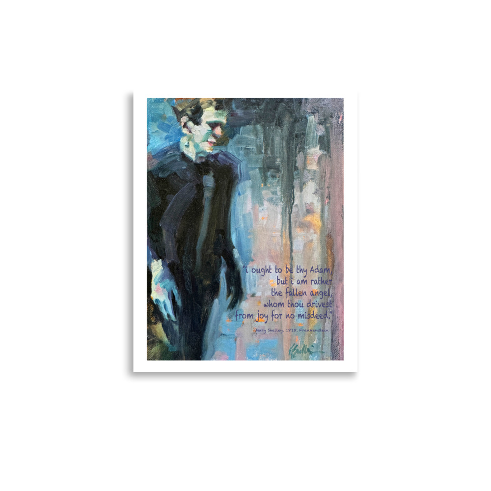 a painting of Frankenstein walking by Lambertville artist Kelly Sullivan in blues and rose with a quote by Mary Shelley, author of Frankenstein 1818.